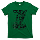 Expensive Difficult And Talks Back Mothers Day Skeleton Mom T-Shirt - Green