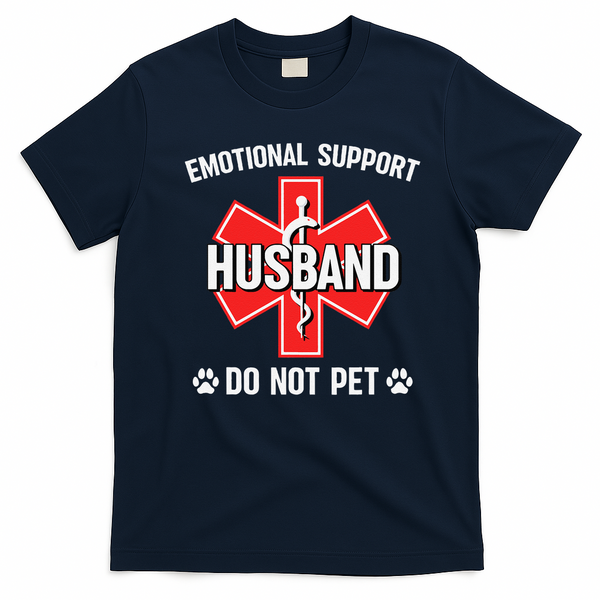 Emotional Support Husband Do Not Pet Couple Humor Dog Lover T-Shirt - Navy Blue