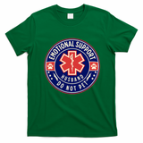 Emotional Support Husband Do Not Pet Service Dog Love Humor T-Shirt - Irish Green
