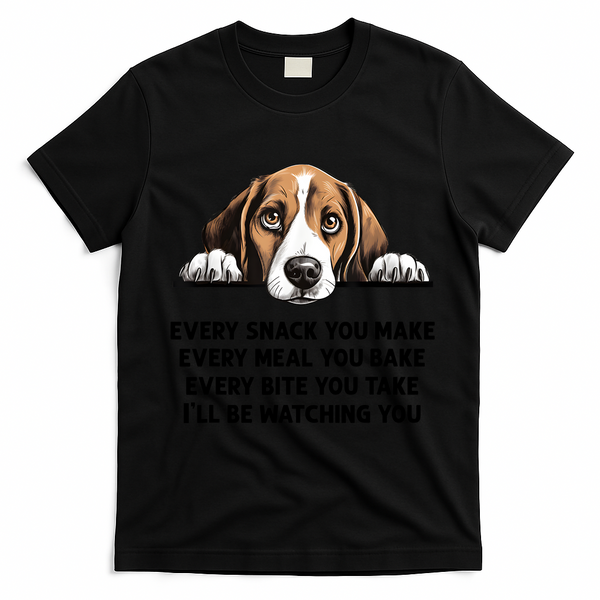 Every Snack You Make Every Meal You Bake Funny Beagle T-Shirt - Black