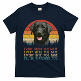 Every Snack You Make Dog Black Labrador Retriever T-Shirt - Navy Blue