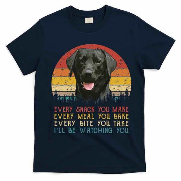 Every Snack You Make Dog Black Labrador Retriever T-Shirt - Navy Blue