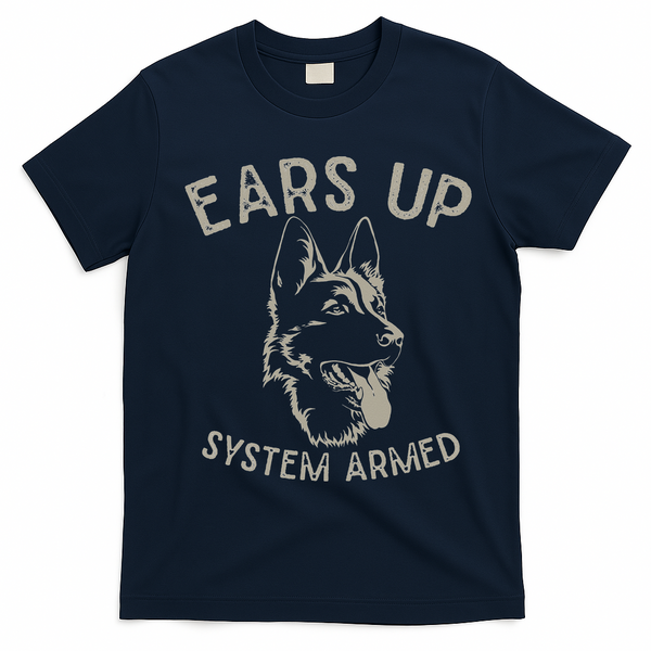 Ears Up System Armed Dog Lover Gift Animal German Shepherd T-Shirt - Navy Blue