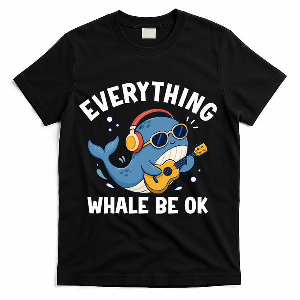 Everything Whale Be OK T-Shirt - Black