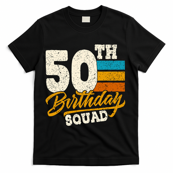 Funny 50th Birthday Squad Group Vintage Retro T-Shirt - Black