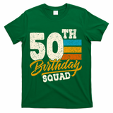 Funny 50th Birthday Squad Group Vintage Retro T-Shirt - Green