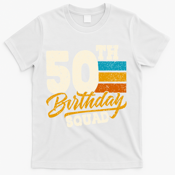 Funny 50th Birthday Squad Group Vintage Retro T-Shirt - White