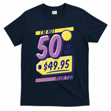 Funny 50th Birthday Plus Tax T-Shirt - Navy