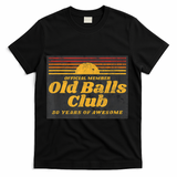 Funny 50th Birthday Old Balls Club 50 Years of Awesome T-Shirt - Black