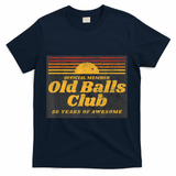 Funny 50th Birthday Old Balls Club 50 Years of Awesome T-Shirt - Navy