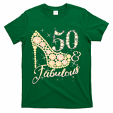 Fabulous & 50 Sparkly Heel 50th Birthday T-Shirt - Green