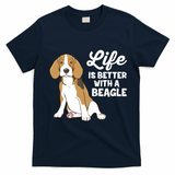 Funny Beagle Dog Life Is Better With A Beagle T-Shirt - Navy Blue