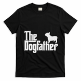 French Bulldog Father Dad The Dogfather T-Shirt - Black