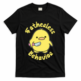 Fatherless Behavior Knife Duck Cute Design Cool Gift T-Shirt - Black