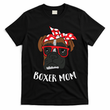 Funny Boxer Mom Cute Boxer Mama Gift For Boxer Mom Cool Gift T-Shirt - Black