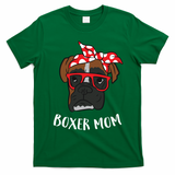 Funny Boxer Mom Cute Boxer Mama Gift For Boxer Mom Cool Gift T-Shirt - Irish Green
