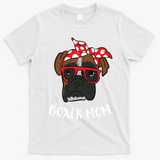 Funny Boxer Mom Cute Boxer Mama Gift For Boxer Mom Cool Gift T-Shirt - White