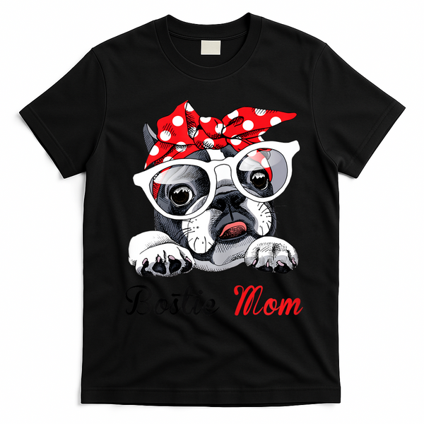 Funny Bostie Mom For Boston Terrier Dogs Lovers T-Shirt - Black