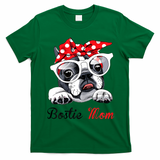 Funny Bostie Mom For Boston Terrier Dogs Lovers T-Shirt - Irish Green
