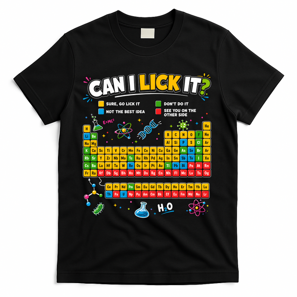Funny Can Lick It Science Theme Periodic Table Humor T-Shirt - Black