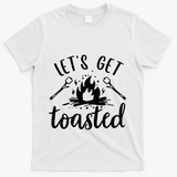 Funny Camping LetS Get Toasted Cool Campers Cute Gift T-Shirt - White