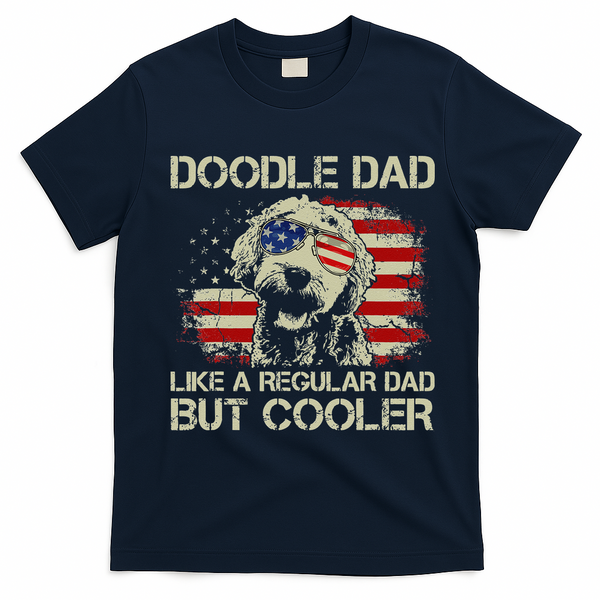 Funny Doodle Dad Goldendoodle Regular Dad But Cooler American Flag T-Shirt - Navy Blue