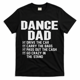 Funny Dance Dad Proud Dancer Dancing Father T-Shirt - Black