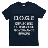 Funny Doge. Deflecting Outrageous Governance Errors T-Shirt - Navy Blue