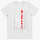 Funny Dad Fathers Day Dog Dad Best Fathers Day Gift T-Shirt - White