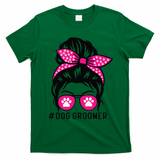 Funny Dog Groomer Grooming Pet Stylist Lady T-Shirt - Irish Green