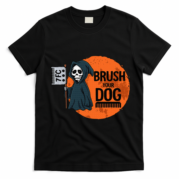 Funny Dog Groomer Brush Your Dog Grooming Reaper Halloween T-Shirt - Black