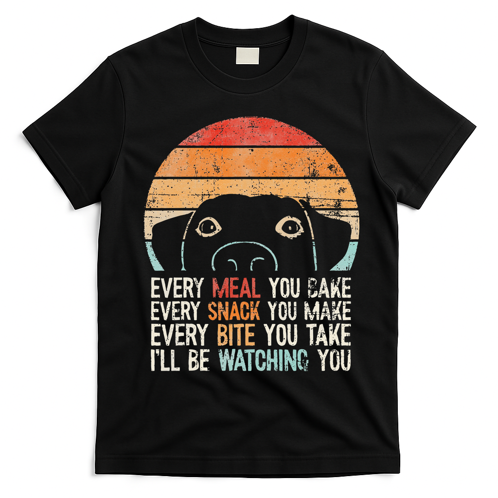 Funny Dog Retro Dog Ill Be Watching You Dog Dog Lover T-Shirt - Black