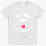 Funny Dog Scent work my dog nose everything T-Shirt - White