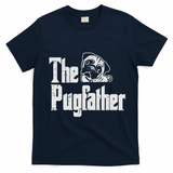 Fathers Day The Pug Father Pug Daddy Papa Fur Dad Dog Owner T-Shirt - Navy Blue