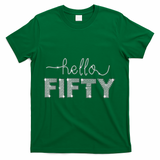 Fifty EST 1973 Born In 1973 50th Birthday T-Shirt - Green