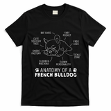 Funny Frenchie Clothes Gift Anatomy Of A French Bulldog T-Shirt - Black