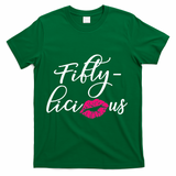 Fiftylicious Fifty Cute 50th Birthday For Her Funny Gift T-Shirt - Green