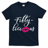 Fiftylicious Fifty Cute 50th Birthday For Her Funny Gift T-Shirt - Navy