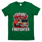 Future Firefighter Fire Fire Truck Car Gift T-Shirt - Green