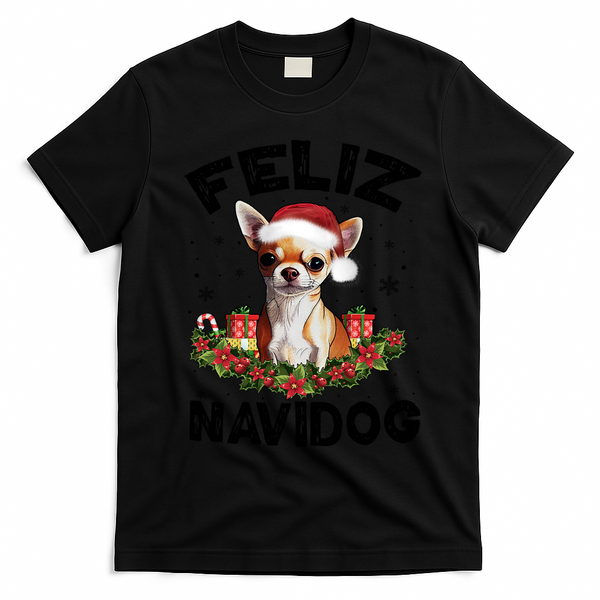 Funny Feliz Navidog Chihuahua Dog Lover Gift Christmas Cute Gift T-Shirt - Black