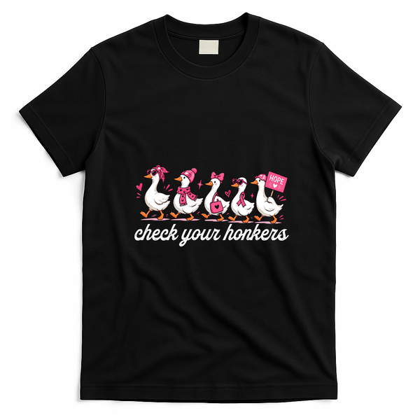 Funny Goose Breast Cancer Ducks Check Your Honkers T-Shirt - Black