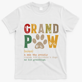 Funny Grand Paw Grandpa Dog Dad Definition Pawpa Fathers Day T-Shirt - White