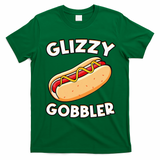 Funny Hot Dog Glizzy Gobbler Number One Glizzy Gladiator T-Shirt - Irish Green