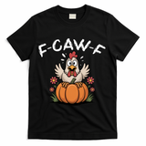 F-Caw-F Halloween Funny Sassy Raven Rooster T-Shirt - Black