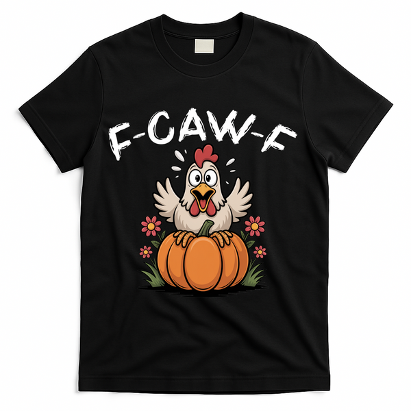 F-Caw-F Halloween Funny Sassy Raven Rooster T-Shirt - Black