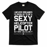 Funny Helicopter Gift Women Cool Sexy Helicopter Pilot T-Shirt - Black