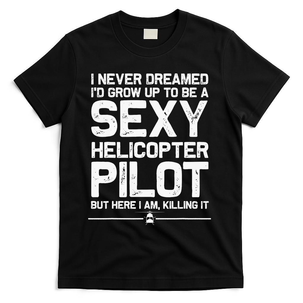 Funny Helicopter Gift Women Cool Sexy Helicopter Pilot T-Shirt - Black