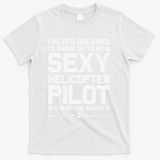 Funny Helicopter Gift Women Cool Sexy Helicopter Pilot T-Shirt - White