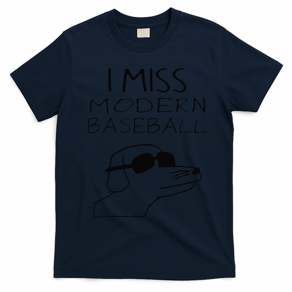 Funny I Miss Modern Baseball Funny Dog Sport Lover Gift T-Shirt - Navy Blue