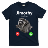 Funny Jimothy Is Calling Raccoon Viral Meme T-Shirt - Navy Blue